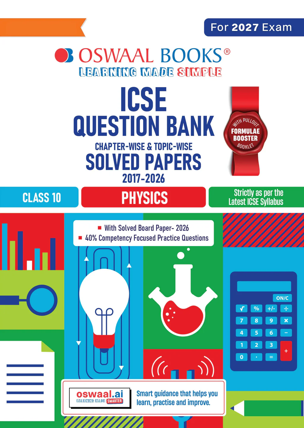 Oswaal Class 10 ICSE Question Bank Physics (2017-2026) |For 2027 Exam Chapter-wise & Topic-wise with Competency Based Questions | Includes 2026 Paper- fully solved | Self-Assessment Papers | Practice Papers (9789373012223)