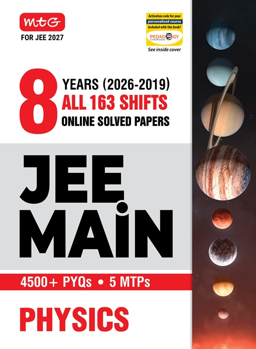 MTG JEE Main 8 Years (2026-2019) PYQs Physics | All 163 Shift Previous Years Solved Papers For JEE Main 2027 Exams (9789375443322)