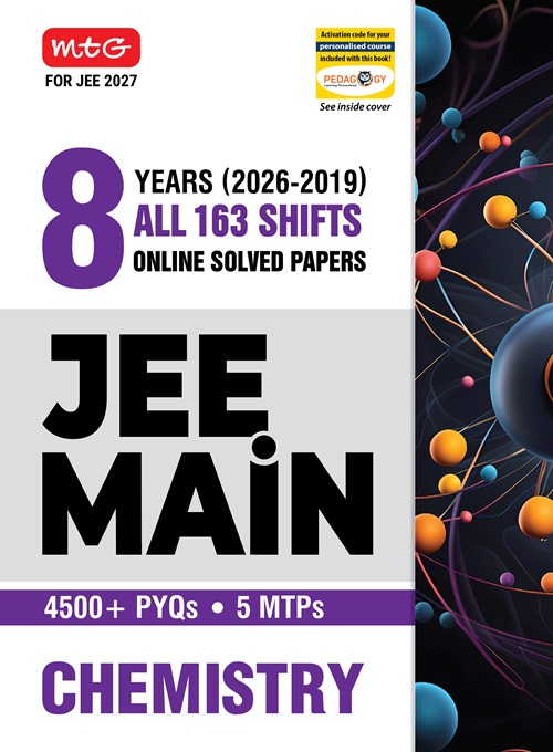 MTG JEE Main 8 Years (2026-2019) PYQs Chemistry | All 163 Shift Previous Years Solved Papers For JEE Main 2027 Exams (9789375444138)