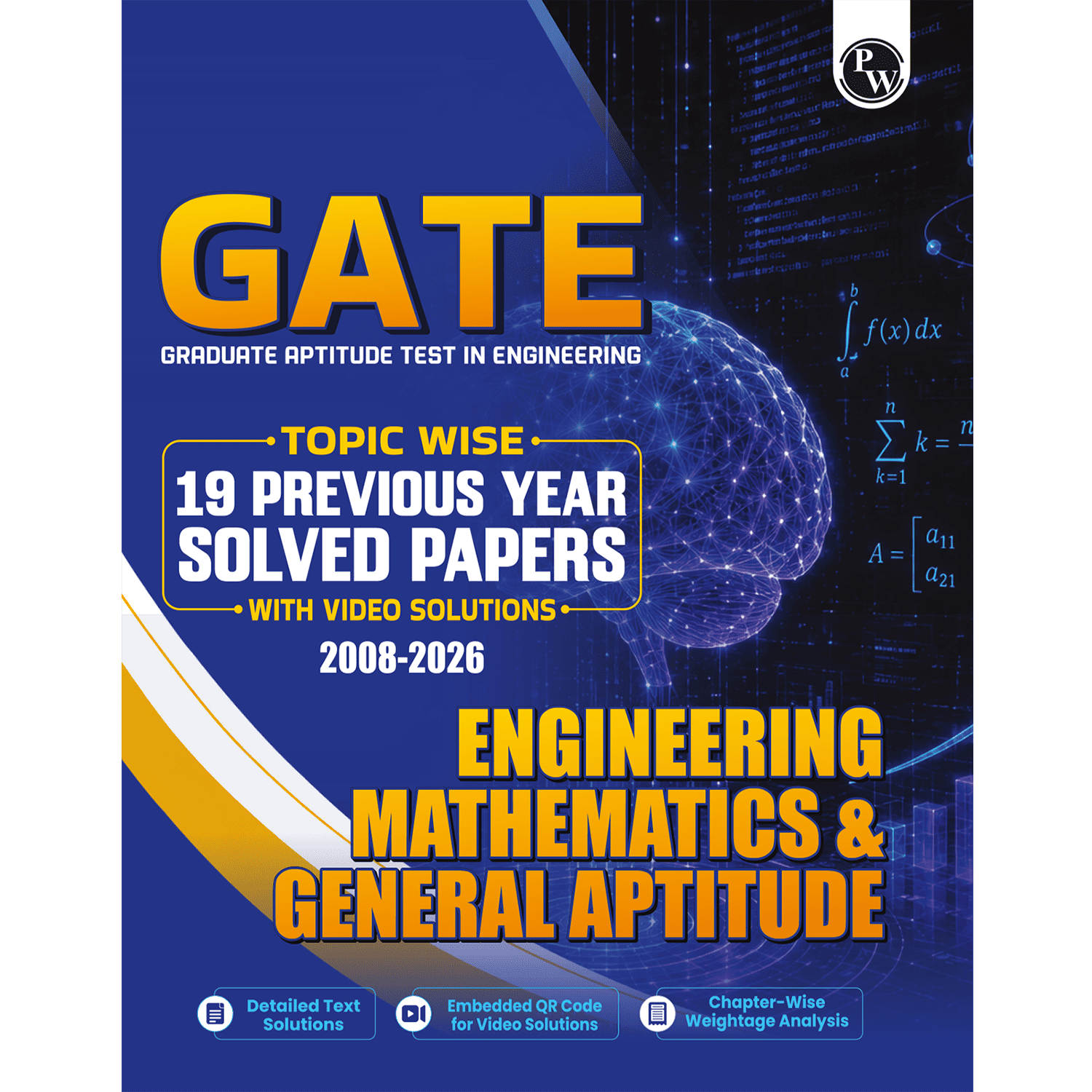 GATE 2027 PHYSICS WALLAH Engineering Mathematics & General Aptitude Topicwise Previous Year Solved Papers (2026 - 2008) with Video Solutions For 2027 Exams | Detailed Text Solutions (9789378180286)