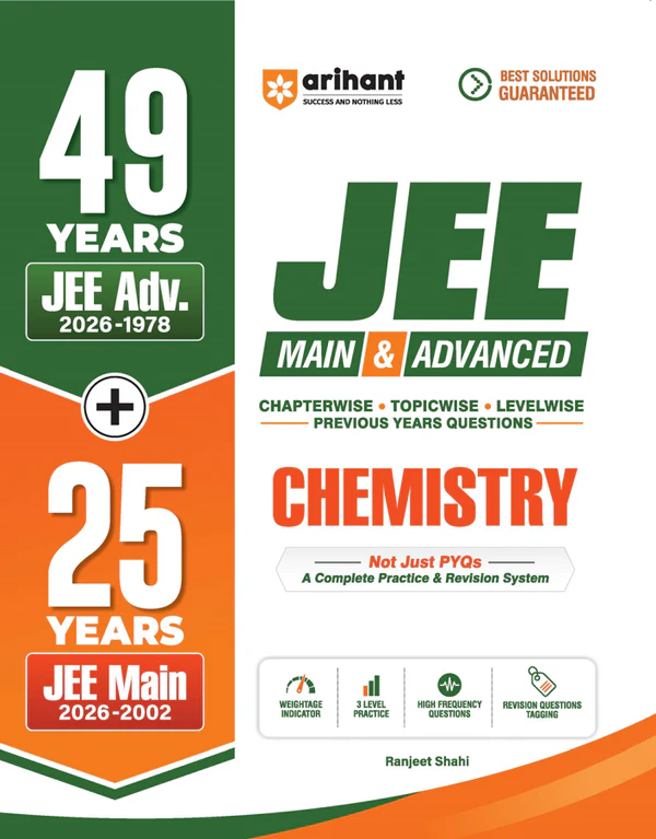49 Years JEE Advanced (1978 - 2026) & 25 Year JEE Main (2002 - 2026) | CHEMISTRY Chapterwise, Topicwise & Levelwise PYQs Question Bank | Weightage Indicator, 3-Level Practice, High Frequency Questions & Revision Question Tagging (9789378163807)