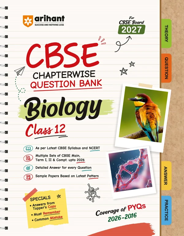 Arihant CBSE Biology Class 12 Chapterwise Question Bank For Board Exam 2027 | PYQs With Revision Theory, Detailed Solutions, Exam Tips & Sample Papers As Per Latest CBSE Syllabus & Exam Pattern (9788169729321)