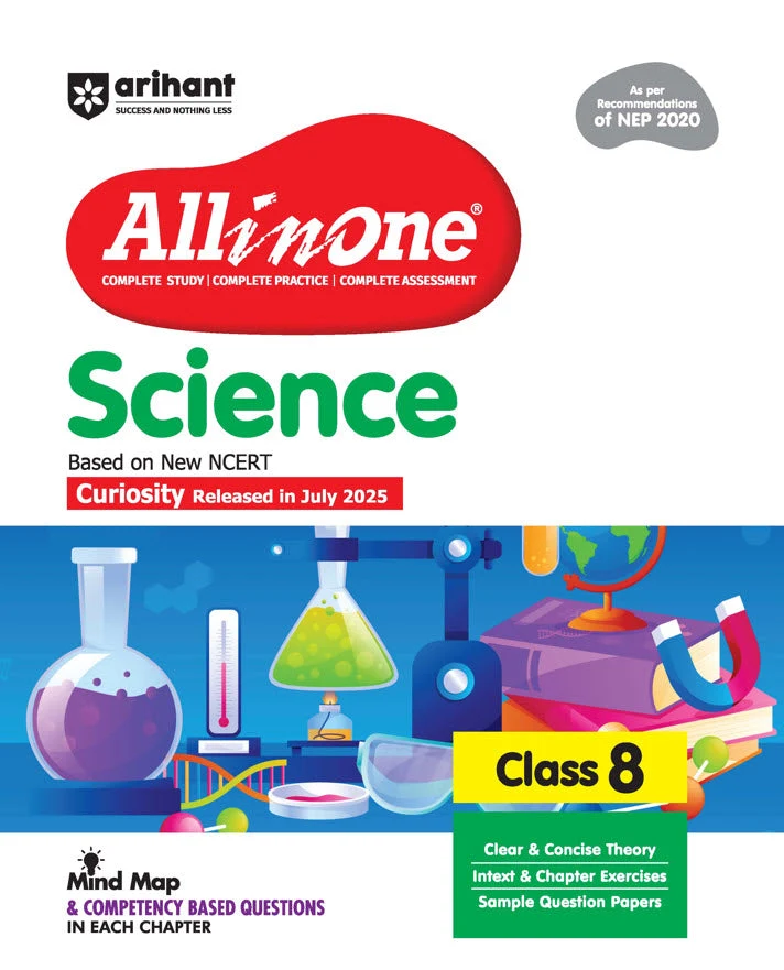 Arihant All In One Science Class 8 Book 2025 Edition | NCERT Based Complete Study Guide With Mind Map, Competency Based Questions, Chapterwise Exercises And Sample Question Papers (F1335)
